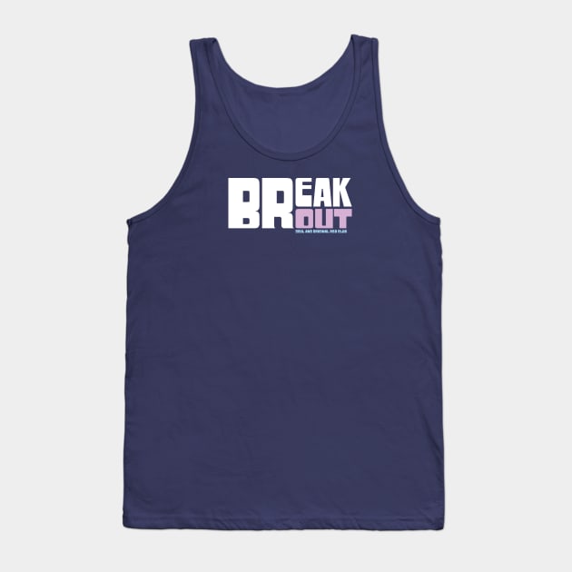 Break Out Soul Club Tank Top by modernistdesign